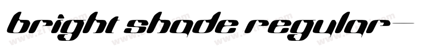 bright shade regular字体转换
